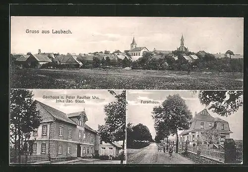 AK Laubach, Gesamtansicht, Gasthaus v. Peter Reuther Ww., Forsthaus