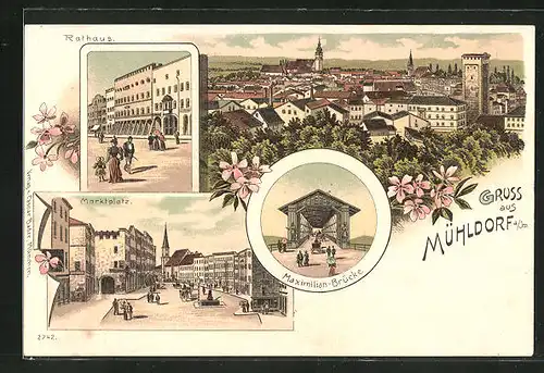 Lithographie Mühldorf a. / Inn., Ortsansicht, Rathaus, Marktplatz, Maximilian-Brücke