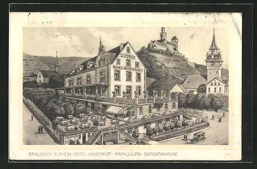 AK Braubach / Rhein, Hotel Kaiserhof mit Marksburg und Barbarakirche