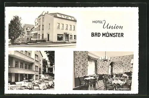 AK Bad Münster, Hotel Union, Gartenansicht, Kaffeelokal