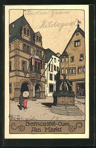 Steindruck-AK Berncastel-Cues, Brunnen am Markt und Rathaus