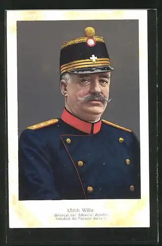 AK Ulrich Wille, General der schweiz. Armee, Brustportrait mit Tschako