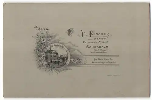 Fotografie P. Fischer, Schwabach, rückseitige Ansicht Schwabach, Atelier Nördl. Ringstr. 1, vorderseitig Portrait