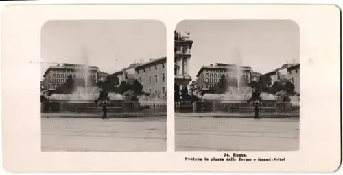 Stereo-Fotografie unbekannter Fotograf, Ansicht Roma, Fontana in piazze delle Terme e Grand-Hôtel