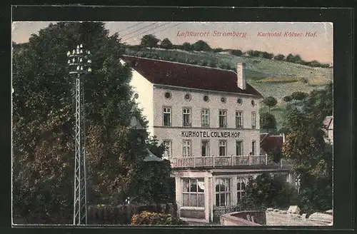 AK Stromberg, Hotel Cölner Hof