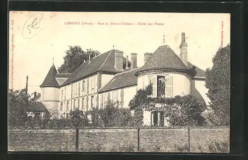 AK Longny, Rue du Vieux-Chateau, Hotel des Postes