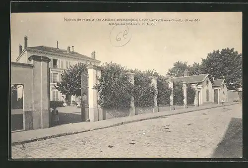 AK Pont-aux-Dames-Couilly, Maison de Retraite des Artistes Dramatiques, Entrée du Chateau