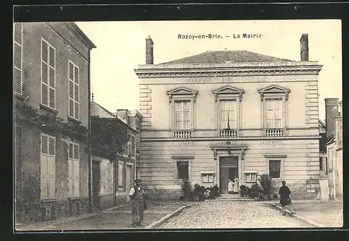 AK Rozoy-en-Brie, La Mairie