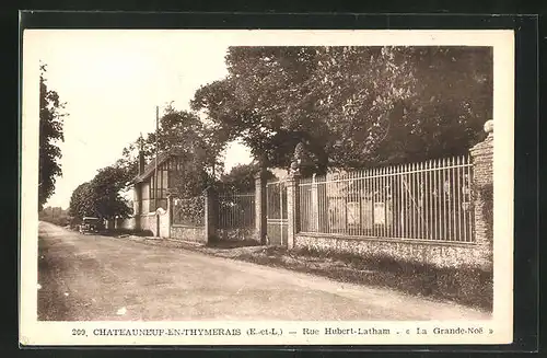 AK Chateauneuf-en-Thymerais, Rue Hubert-Latam -La Grande Noe