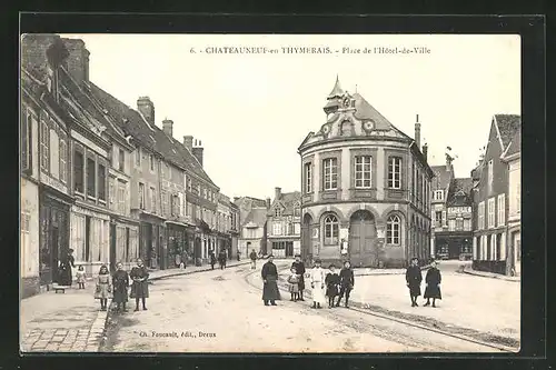 AK Chateauneuf-en-Thymerais, Place de l` Hotel-de-Ville