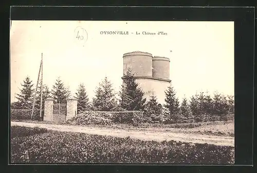 AK Oysonville, Le Chateau d` Eau