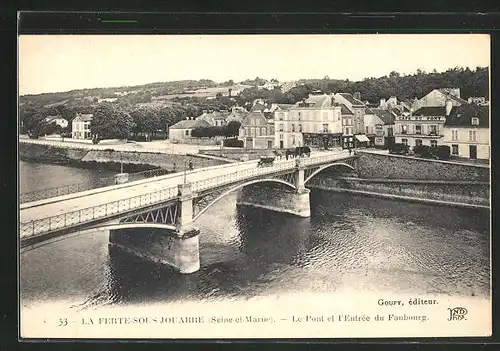 AK La Ferte-sous-Jouarre, Le Pont et l'Entree du faubourg