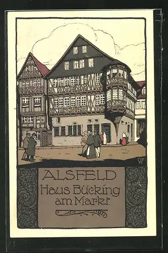 Steindruck-AK Alsfeld, Haus Bücking am Markt
