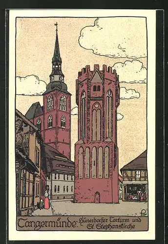 Steindruck-AK Tangermünde, St. Stephanskirche und Hünerdorfer Turm