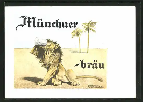 Künstler-AK Brauerei-Werbung für Münchner Bräu, Löwe säuft Bier