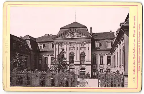 Fotografie Römmler & Jonas, Dresden, Ansicht Berlin, Palais des Reichskanzlers Fürst Bismarck