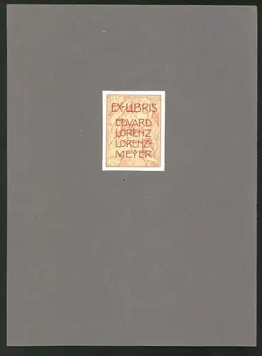Exlibris Edvard Lorenz & Lorenz Meyer, Blätter