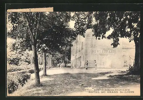 AK Saint-Alban-les-Eaux, Hotel du Grand St-Louis