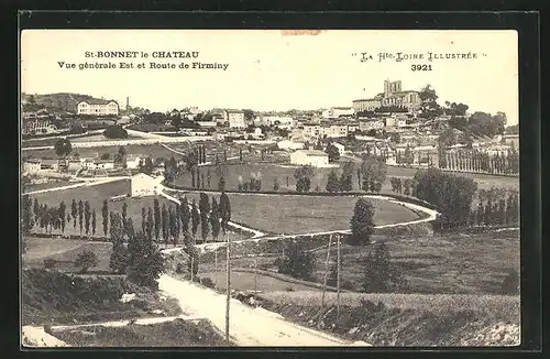 AK St-Bonnet le Chateau, Vue generale Est et Route de Firminy