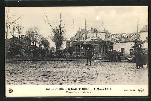 AK Saint Denis, Dans le voisinage, Explosion 1916
