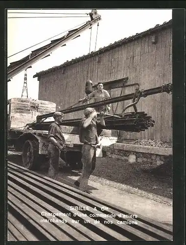 AK Montelimar, Sibille & Cie., Chargement d'une commande d'aciers marchands sur un de nos camions