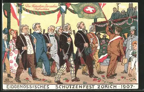 AK Zürich, Eidgen. Schützenfest 1907, Das Fähnlein der sieben Aufrechten