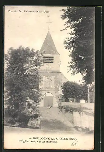 AK Boulogne-la-grasse, l`eglise avec ses 33 marches