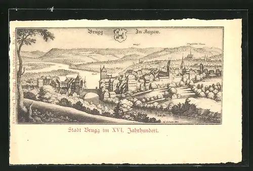 AK Brugg, Teilansicht im XVI. Jahrhundert