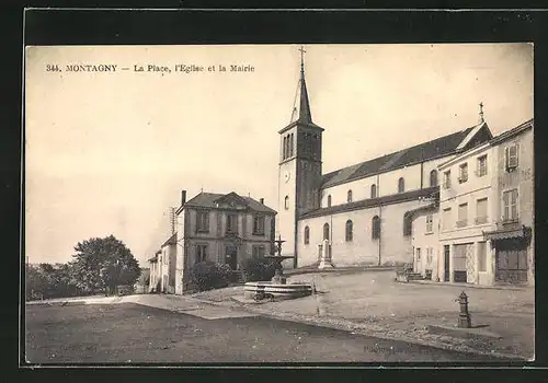 AK Montagny, La Place, l`Eglise et la Mairie