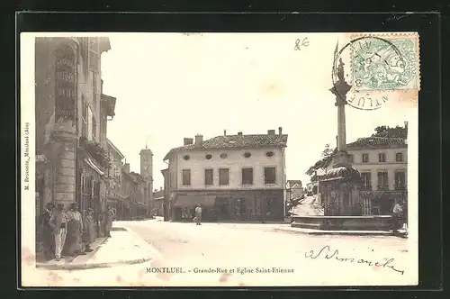 AK Montluel, Grande-Rue et Eglise Saint-Etienne