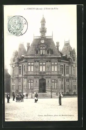 AK Chauny, L`Hôtel-de-Ville, Rathaus