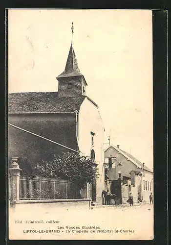 AK Liffol-le-Grand, La Chapelle de l`Hopital St-Charles