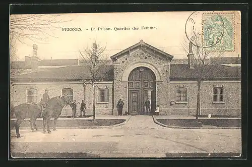 AK Fresnes, La Prison, Quartiers des Femmes, Frauengefängnis