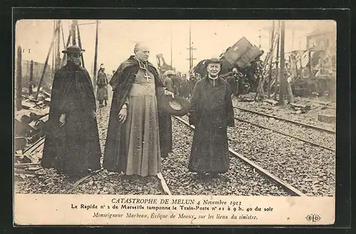 AK Melun, Catastrophe 4 Novembre 1913, Monseigneur Marbeau, Eveque de Meaux sur les lieux du sinistre