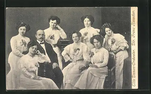 AK Elite-Damenorchester, Dir. Franz Rauscher