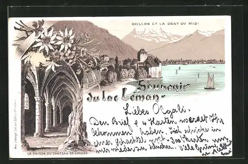 Lithographie Chillon / Lac Leman, Ortsansicht et la Dent du Midi, La Prison du Chateau de Chillon