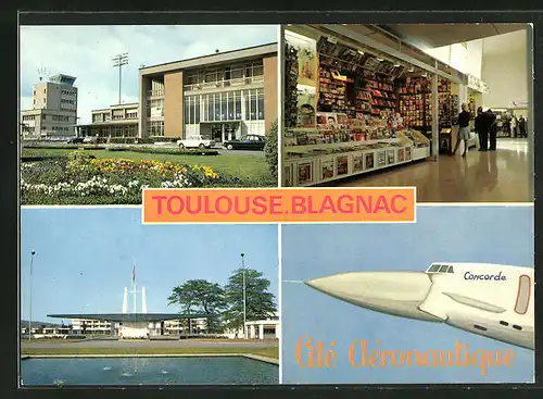 AK Toulouse-Blagnac, drei Motive vom Flughafen und Concorde