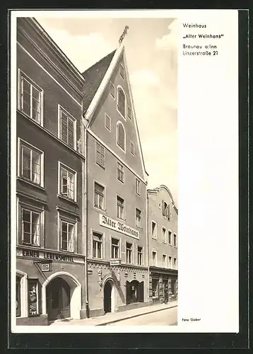 AK Braunau a / Inn, Weinhaus Alter Weinhans, Linzerstrasse 21