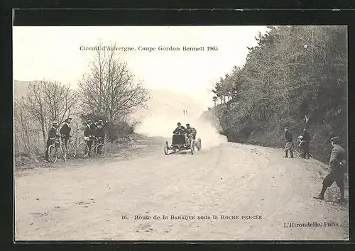 AK La Roche Percee, Circuit d`Auvergne, Coupe Gordon Bennett 1905, Route de la Baraque, Autorennen