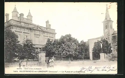 AK Villefranche-de-Lonchapt, La Place et la Chapelle