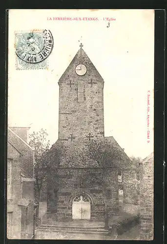 AK La Ferrière-aux-Etangs, L`Eglise, Ansicht der Kirche