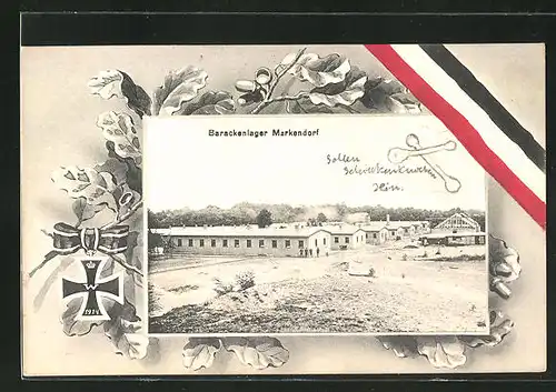 Passepartout-AK Markendorf, Barackenlager, Reichsfahne, Eichblätter und Eisernes Kreuz