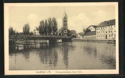 AK Landshut i.B., Prinzregentenbrücke und evangelische Kirche