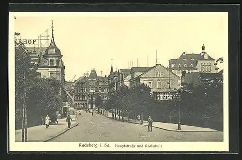 AK Radeberg i. Sa., Hauptstrasse mit Realschule