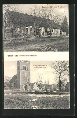 AK Gross-Woltersdorf, Gasthaus von O. Giesel, Kriegerdenkstein und Springbrunnen