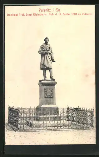 AK Pulsnitz / Sachsen, Denkmal Prof. Ernst Rietschel`s, Geb. d. 15. Dezbr. 1804