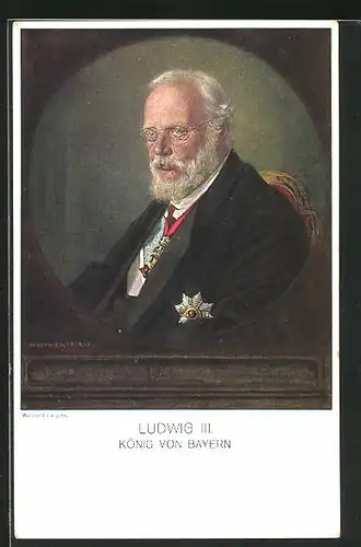 AK König Ludwig III., in Anzug mit Orden