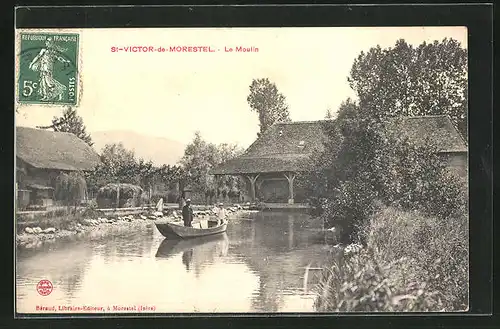 AK St-Victor-de-Morestel, Le Moulin, an der Mühle