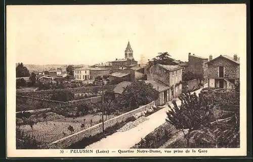 AK Pelussin, Quartier Notre-Dame, vue prise de la Gare