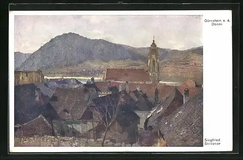 Künstler-AK Siegfried Stoitzner: Dürnstein a. d. Donau, Blick auf den Ort